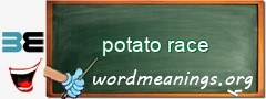 WordMeaning blackboard for potato race